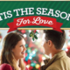 Tis The Season for Love
